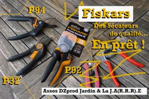 Sécateur FISKARS P32 P92 et P94 en prêt - Asso DZprod Jardin - La jarre - 2017